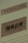 Bröderna Malm