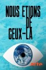 Nous étions de ceux-là