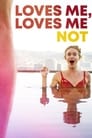 Loves Me, Loves Me Not (2019) English WEBRip | 1080p | 720p | Download