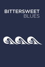 Bittersweet Blues