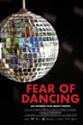 Fear of Dancing (2020)