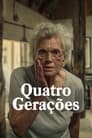 Quatro Gerações