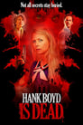 Hank Boyd Is Dead