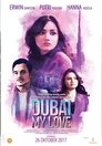 Dubai My Love (2017)