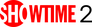 Showtime 2 Showtime 2