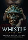 Whistle: El silbido del mal Cuevana 3