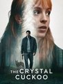 The Crystal Cuckoo