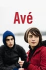 Avé (2011)