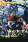 Wonderful Days – Die Tage der Hoffnung (2003)