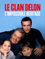 Le clan Delon, l'impossible héritage