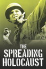 Plakat for 'The Spreading Holocaust: WWII'