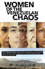 Women of Venezuelan Chaos (2018)