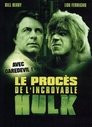 Le Procès de l'incroyable Hulk Le Procès de l'incroyable Hulk