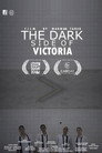 The Dark Side of Victoria