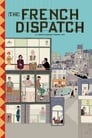 فيلم The French Dispatch 2021 مترجم اونلاين