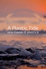 A Plastic Tide