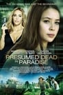 Presumed Dead in Paradise (2014)