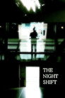 The Night Shift