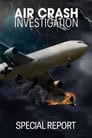 Air Crash Investigation: Special Report Episode Rating Graph poster