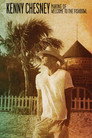 Plakat for 'Kenny Chesney: Making Of Welcome To The Fishbowl'