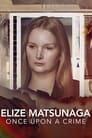Elize Matsunaga: Once Upon a Crime Episode Rating Graph poster