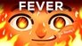 Fever Feels Horrible, but is Actually Awesome!
