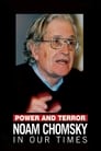 Poster for Power and Terror: Noam Chomsky in Our Times