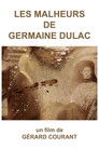 Les Malheurs de Germaine Dulac