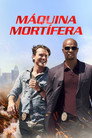 Máquina Mortífera