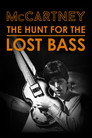 McCartney: The Hunt for the Lost Bass