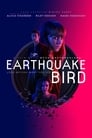 Poster for Earthquake Bird