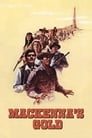 Mackenna’s Gold (1969) Movie Download & Watch Online BluRay 480p, 720p & 1080p