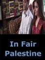 In Fair Palestine: A Story Of Romeo And Juliet Celý Film CZ (2008)