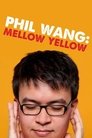 Phil Wang: Mellow Yellow