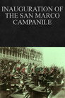 L'inaugurazione del campanile di San Marco
