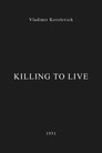 Killing to Live