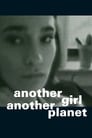 Movie poster for Another Girl, Another Planet (1992)