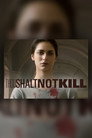 Thou Shalt Not Kill