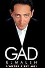 Gad Elmaleh: L'autre c'est moi