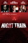 Night Train (2009)