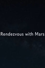 Rendezvous with Mars