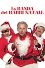 فيلم La banda dei Babbi Natale 2010 مترجم اونلاين