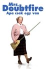 Mrs. Doubtfire - Apa Csak Egy Van (1993) Teljes Film Magyarul Az Egész Felirat VideA