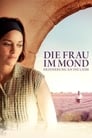 Die Frau im Mond – Erinnerung an die Liebe (2016)