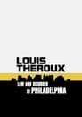 Louis Theroux: Law and Disorder in Philadelphia (2008)