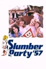 Movie poster for Slumber Party '57