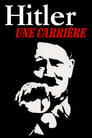 Hitler, une carrière