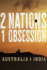 2 Nations, 1 Obsession (2018)