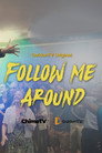 Follow Me Around