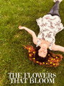 The Flowers That Bloom